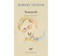 Sommeils Robert Desnos (Auteur), Christophe Langlois (Edité par)