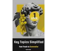 Sommelier Level 1 Prep Book: A Beginner’s Guide to Wine Knowledge and Exam Preparation: SOMM DIGI AI - AI-Generated Handbook for Aspiring Sommeliers