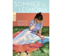 Sommer in Lesmona: Eine wahre Geschichte, die tief berührt - mit einem neuen Nachwort von Nicole Seifert