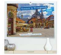 Sommer in Wernigerode - Der bunten Stadt am Harz (hochwertiger Premium Wandkalender 2026 DIN A2 quer), Kunstdruck in Hochglanz: Wernigerode - den ... in mittelalterlichem Fachwerk vom Feinsten