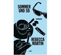 Sommer und so - Rebecca Martin - AKI Verlag - ebook (ePub) - Livre
