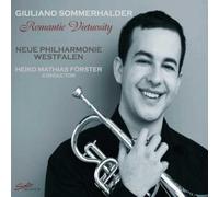 SOMMERHALDER/FÖRSTER/NEUFE PHILH.WESTF. - ROMANTIC VIRTUOSITY CD NEUF VARIOUS