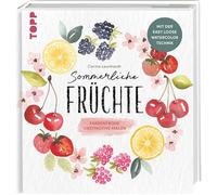 Sommerliche Früchte: Farbenfrohe Obstmotive malen mit der Easy Loose Watercolor Technik