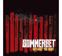 Sommerset - Say What You Want [Import]