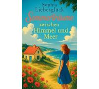 Sommerträume zwischen Himmel und Meer