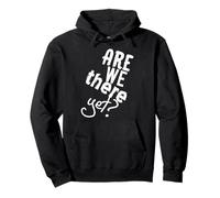 Sommes-Nous là Encore Road Trip Vacay 2026 Travel Funny Sweat à Capuche