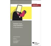 Sommes-nous trop branches la cyberdependance Amnon Jacob Suissa (Auteur)