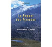 Sommet des Pyrénées T. 3 : Mont-Perdu au Néthou
