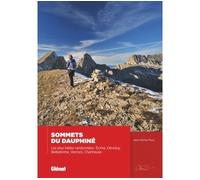 Sommets du Dauphiné - Les plus belles randonnées Écrins, Dévoluy, Belledonne, Vercors, Chartreuse - Jean-Michel Pouy - Glénat - relié - Beau livre