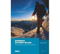 Sommets du Mont-Blanc NE Florence Lelong (Auteur), Jean-Louis Laroche (Auteur)