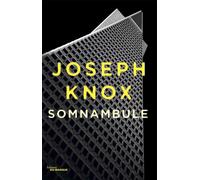 Somnambule - Joseph Knox - Le Masque - broché - Roman