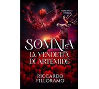 SOMNIA: La vendetta di Artemide