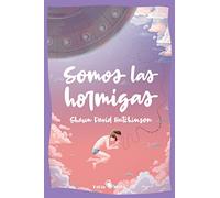 Somos las hormigas: (We Are The Ants)