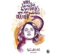 Somos Las Nietas De Las Brujas Que No Pudisteis Quemar - [Livre en VO] Soler, Ame (Auteur)