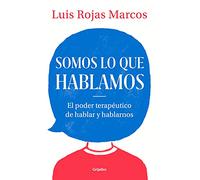 Somos lo que hablamos / We Are What We Say