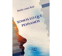 Somos lo que Pensamos