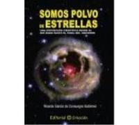 Somos Polvo De Estrellas - Ricardo García De Consuegra Ricardo García De Consuegra (Auteur)