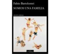 Somos Una Familia - Bartolomei, Fabio Bartolomei, Fabio (Auteur)