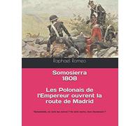 Somosierra 1808: Les Polonais de l'Empereur ouvrent la route de Madrid !