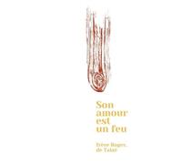 Son Amour Est Un Feu
