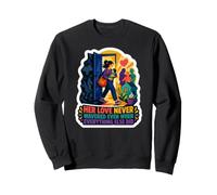 Son Amour n'a jamais vacillé Sweatshirt