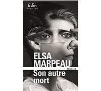 Son autre mort Elsa Marpeau (Auteur)