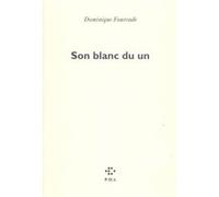 Son blanc du un Dominique Fourcade (Auteur)