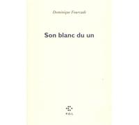 Son blanc du un - - Dominique Fourcade - P.o.l. - Livre