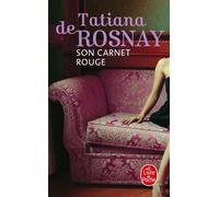 Son carnet rouge - Tatiana De Rosnay - Lgf - Poche - Roman