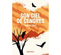 Son ciel de cendres - Valérie Cibot - Quidam - broché - Roman