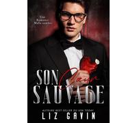 Son Coeur Sauvage Dark Mafia Friends to lovers Romance - Liz Gavin - Elessar Books LLC - ebook (ePub) - Livre