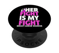 Son Combat est Mon Combat Contre Le Cancer du Sein PopSockets PopGrip Adhésif