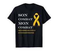 Son combat mon combat support femme endométriose T-Shirt