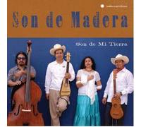 Son de Madera - Son de Mi Tierra [Import]