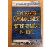 Son dernier commandement, notre première priorité [Paperback]