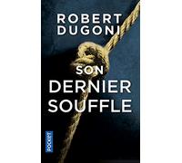 Son dernier souffle