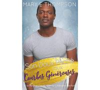 Son Doux Péché aux Courbes Généreuses: UNE ROMANCE DE PETITE VILLE AVEC UNE HÉROÏNE AUX COURBES VOLUPTUEUSES