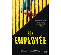 Son employée - Samantha Hayes - Hachette Fictions - broché - Roman