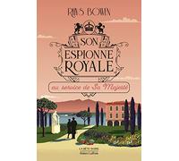 Son Espionne royale au service de Sa Majesté – Tome 11 – Éditions Robert Laffont