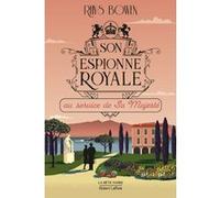 Son Espionne royale au service de Sa Majesté - Tome 11 Rhys Bowen (Auteur), Blandine Longre (Traduction)
