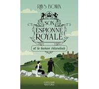Son Espionne Royale - Tome 10 - Son Espionne Royale Et Le Baron Irlandais