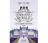 Son Espionne royale et le mystère bavarois - Tome 2 (2)