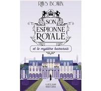Son Espionne royale et le mystère bavarois - Tome 2 Rhys Bowen (Auteur), Blandine Longre (Traduction)