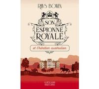 Son Espionne royale et l'héritier australien - Tome 7 Rhys Bowen (Auteur), Blandine Longre (Traduction)