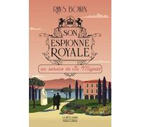Son Espionne Royale - Tome 11 - Son Espionne Royale Au Service De Sa Majesté