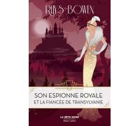 Son Espionne Royale - Tome 4 - Son Espionne Royale Et Le Prince Detransylvanie