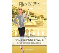 Son Espionne Royale - Tome 5 - Son Espionne Royale Et Le Collier De La Reine