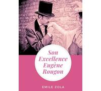 Son Excellence Eugène Rougon