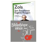 Émile Zola – Son Excellence Eugène Rougon – Roman – Flammarion – Poche
