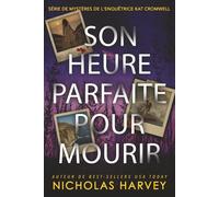 Son Heure Parfaite Pour Mourir